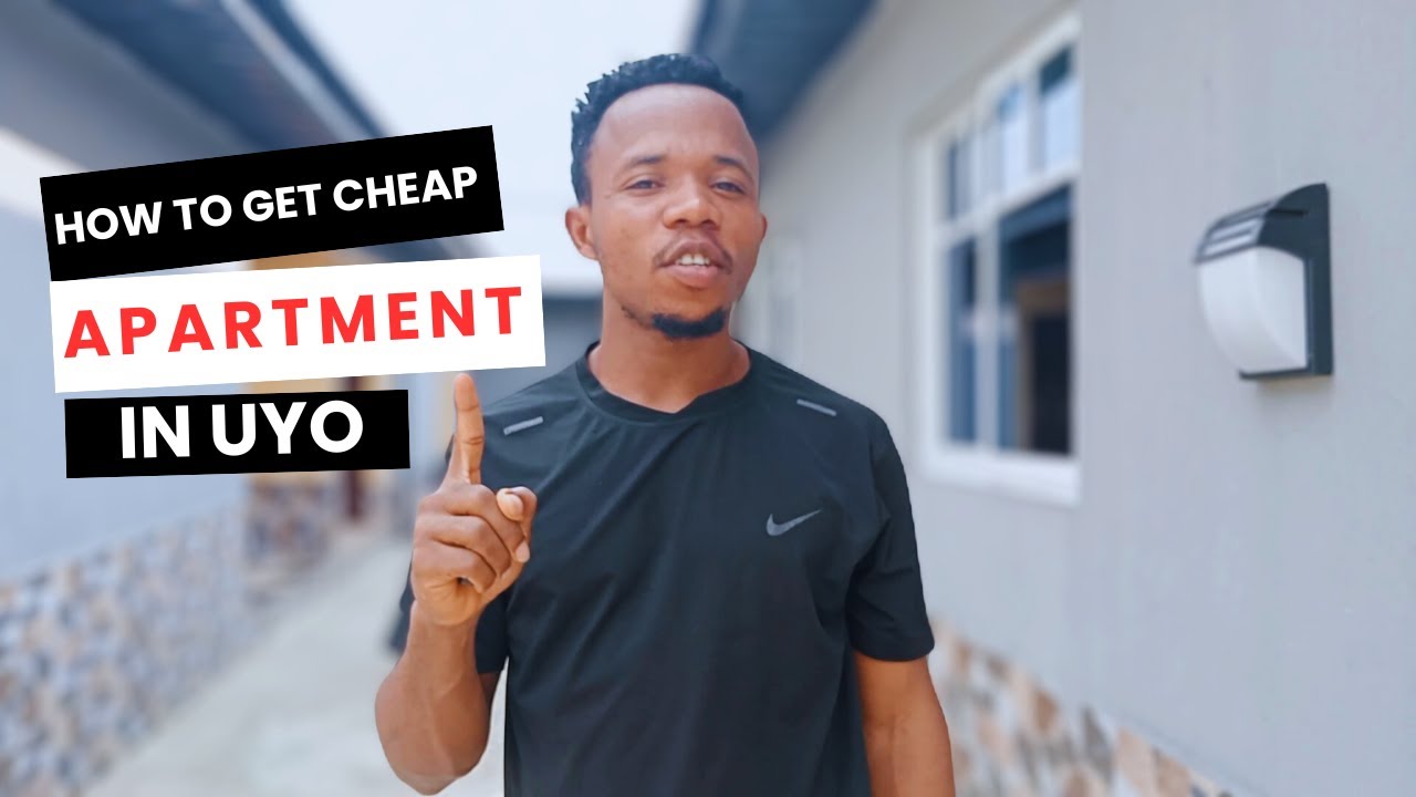 How To Get A Cheap Apartment In Uyo