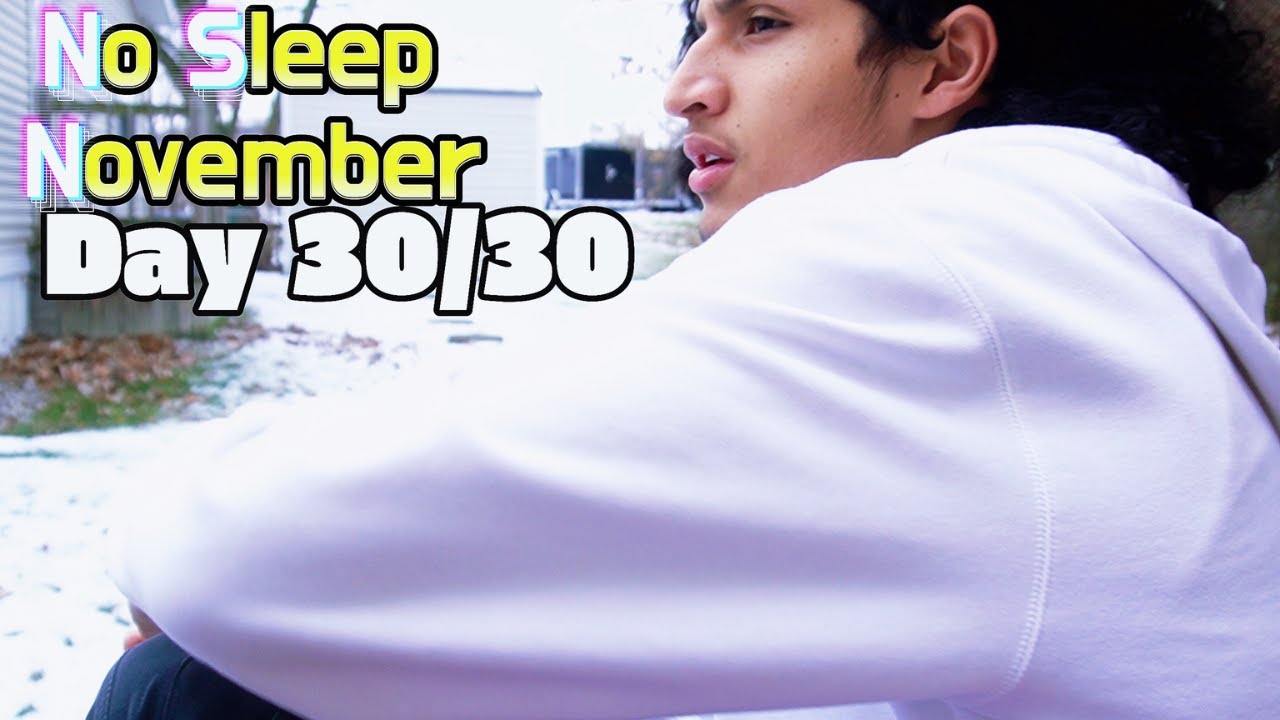 No Sleep November... The Final Day