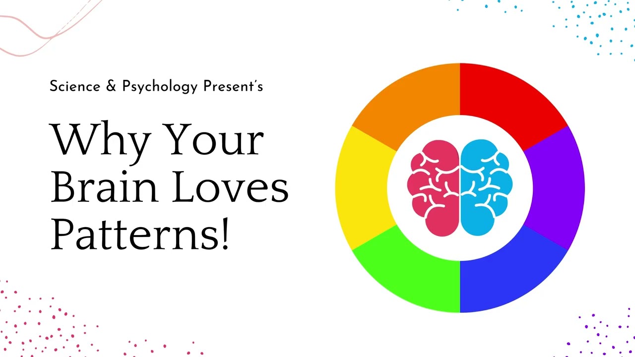Why Your Brain Loves Patterns | How Pattern Recognition Shapes Your Life