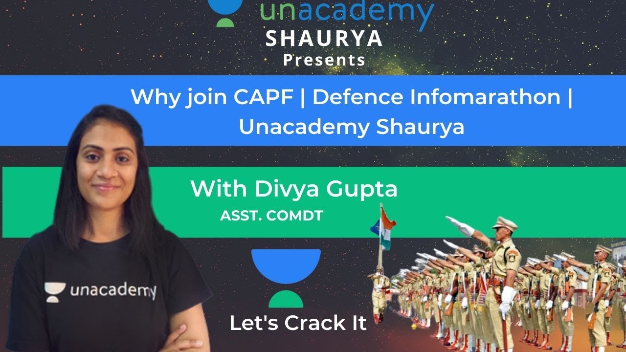 Why join CAPF | Defence Infomarathon | Unacademy Shaurya