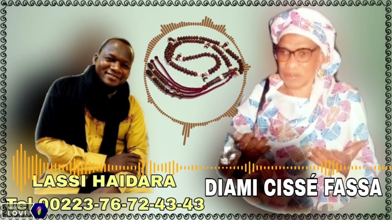 ZIKIRI lassi haidara diami Cissé fassa