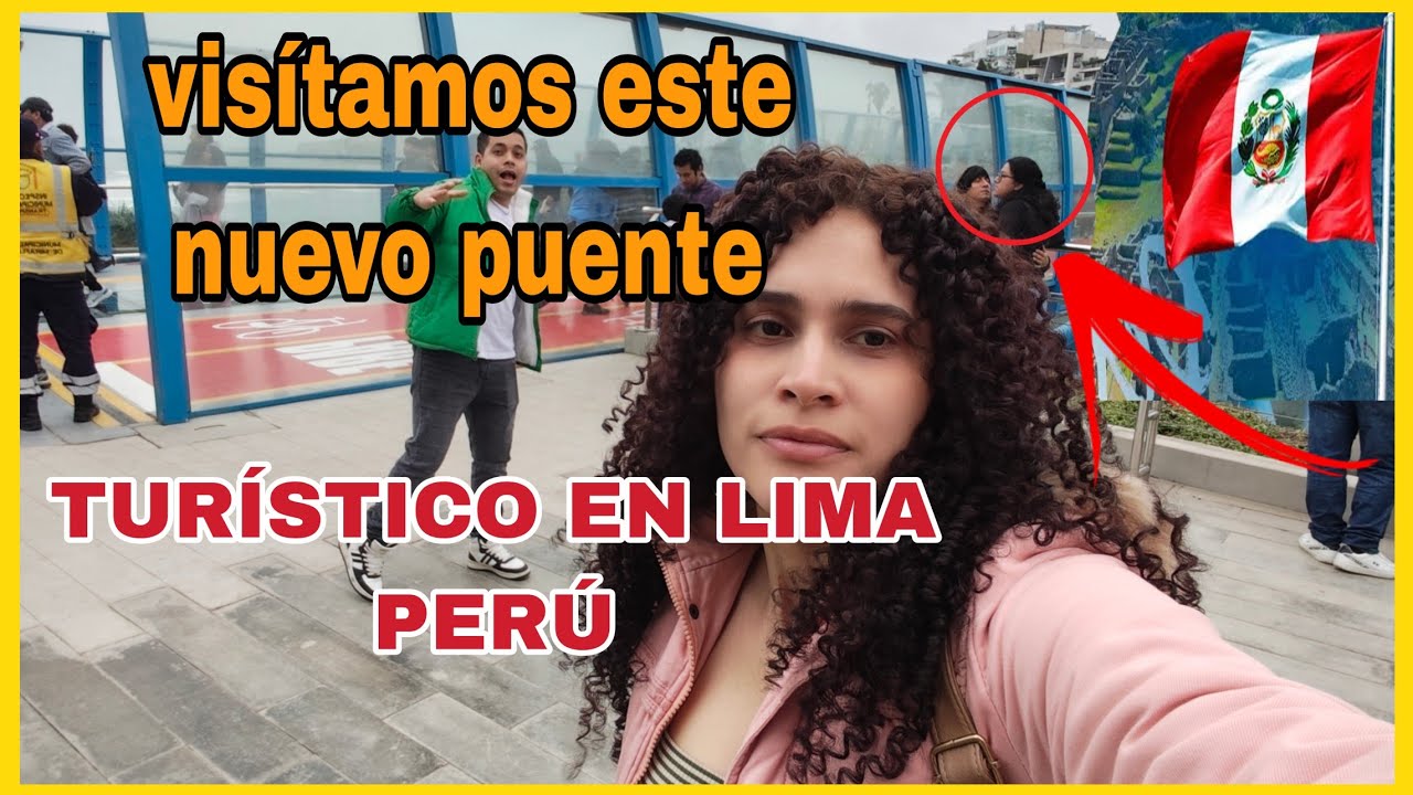 !Así luce el NUEVO PUENTE turístico. de LIMA PERÚ 🇵🇪 por esto AMO VIVIR en Perú  venezolana en Perú 