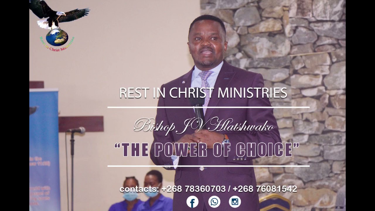 The power of choice || Bishop JV Hlatshwako