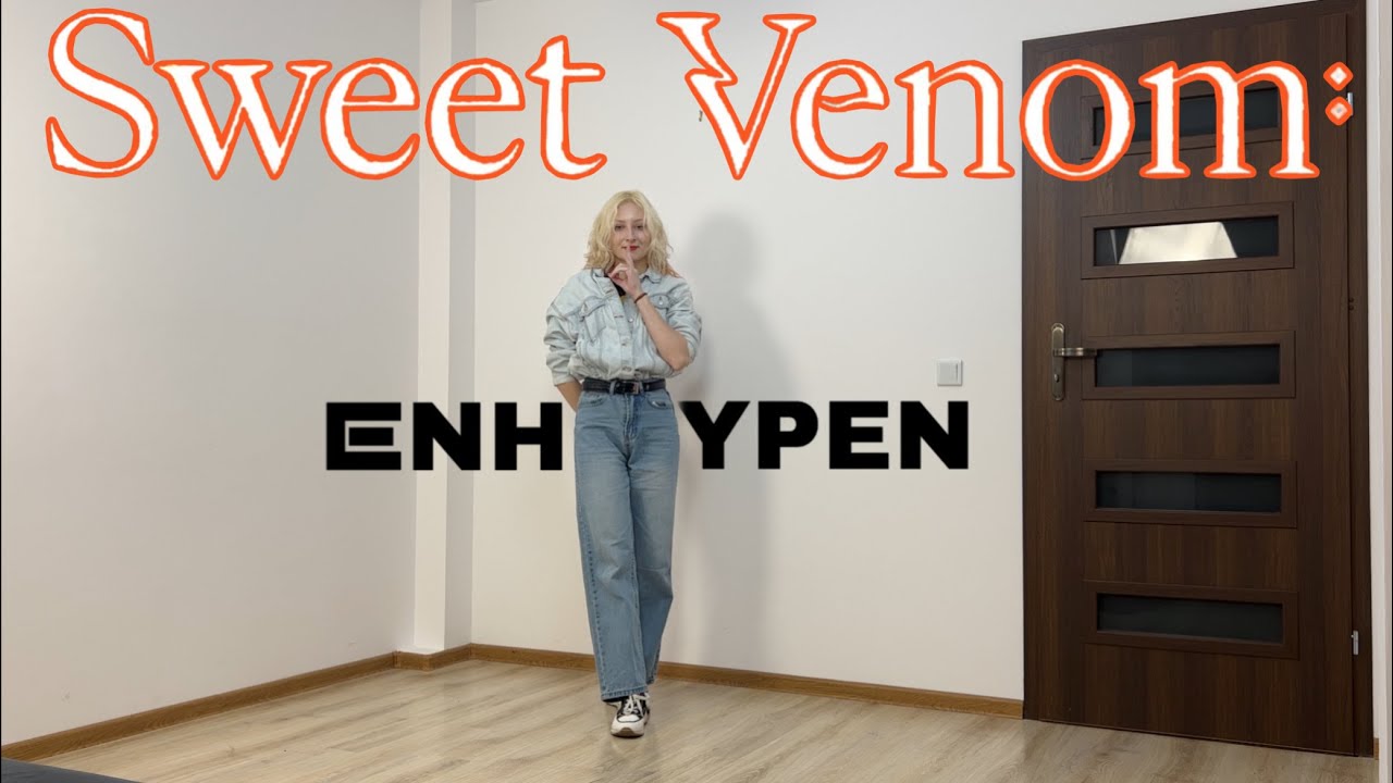 ENHYPEN (엔하이픈) - 'Sweet Venom' / Dance Cover