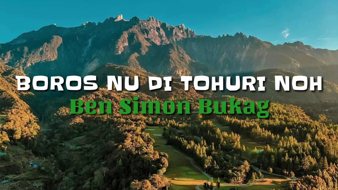 Boros Nu Di Tohuri Noh | Ben Simon Bukag | Lirik