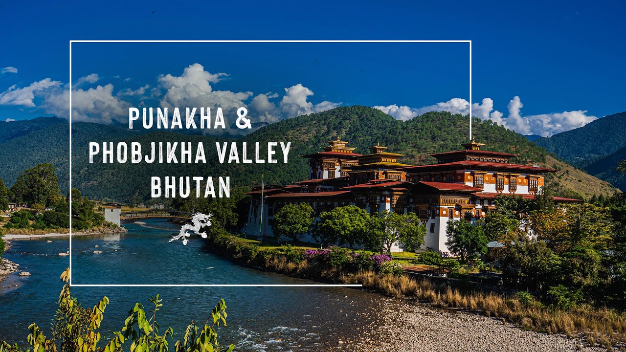 Bhutan | Don't forget to visit - Phobjikha Valley | Punakha Tour | Dzong and Suspension Bridge 2020