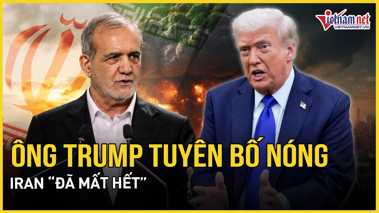 Ông Trump tuyên bố nóng Iran “đã mất hết”, Tehran “lên nòng” sẵn sàng cho cuộc chiến dài hạn