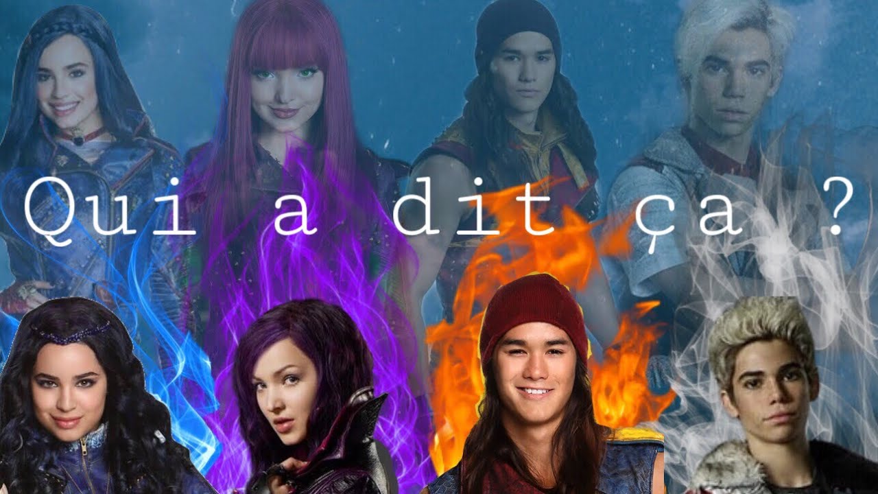 Qui a dit ça? Descendants 1 et Descendants 2