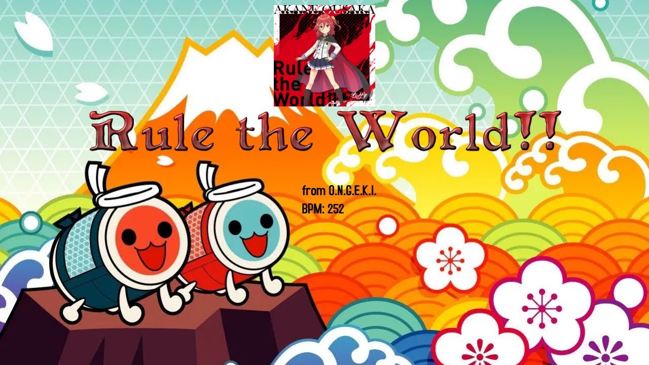 [TJAPlayer3-Develop-ReWrite] Custom Chart Showcase: Rule the World!!