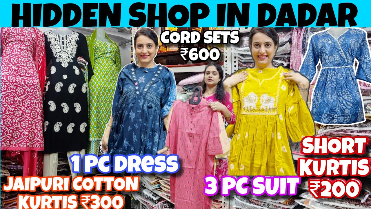 दादर मार्केट ₹200 Monsoon Wash & Wear Kurtis, Dresses, Co-ord Sets from ₹200 | Hindmata Dadar Sale!