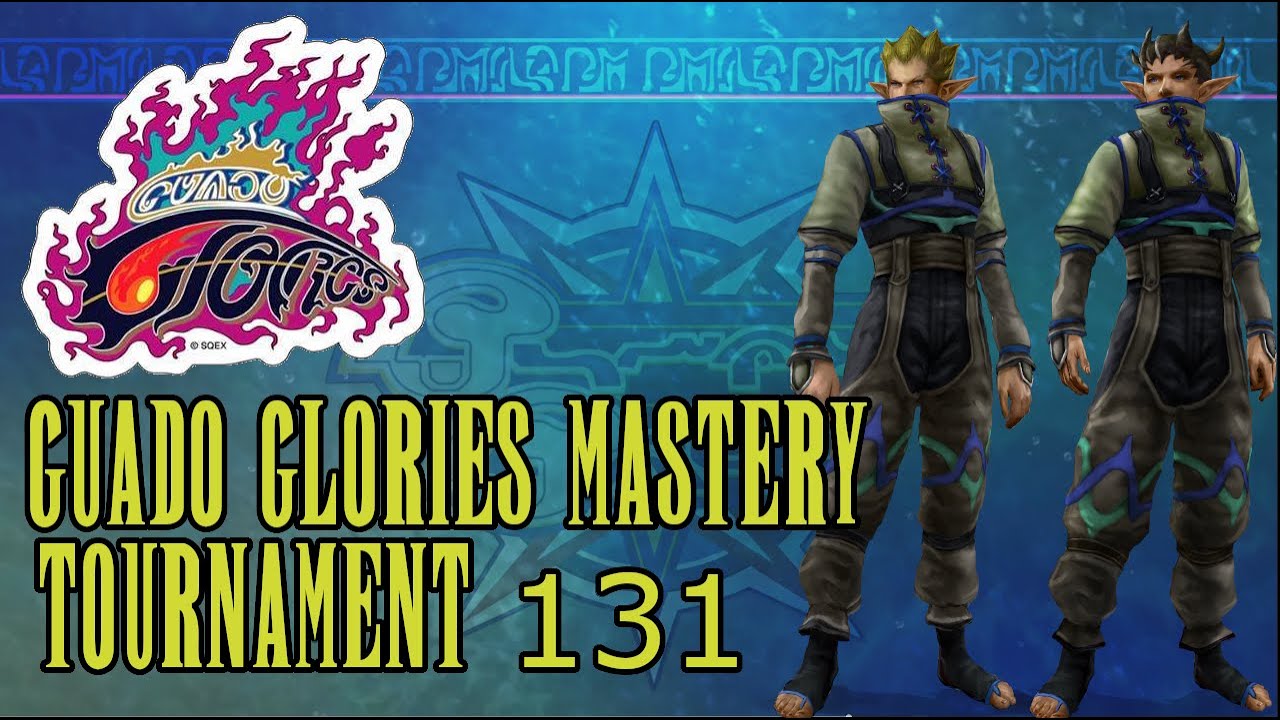 Guado Glories Mastery - Tournament 131
