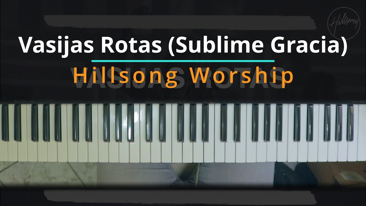 #TUTORIAL Vasijas Rotas (Sublime Gracia) - Hillsong Worship |Kevin Sánchez|