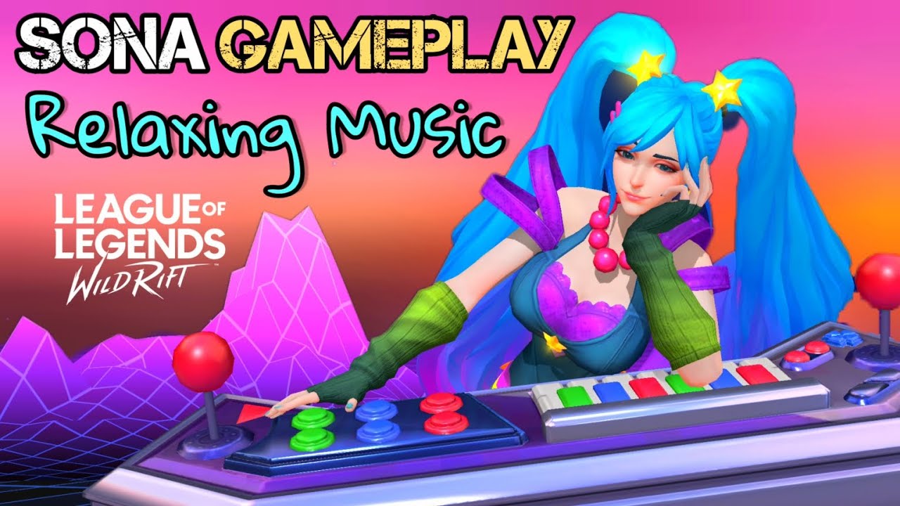 Sona Support Gameplay: Master the Art of Healing | Relaxing Music | WILD RIFT