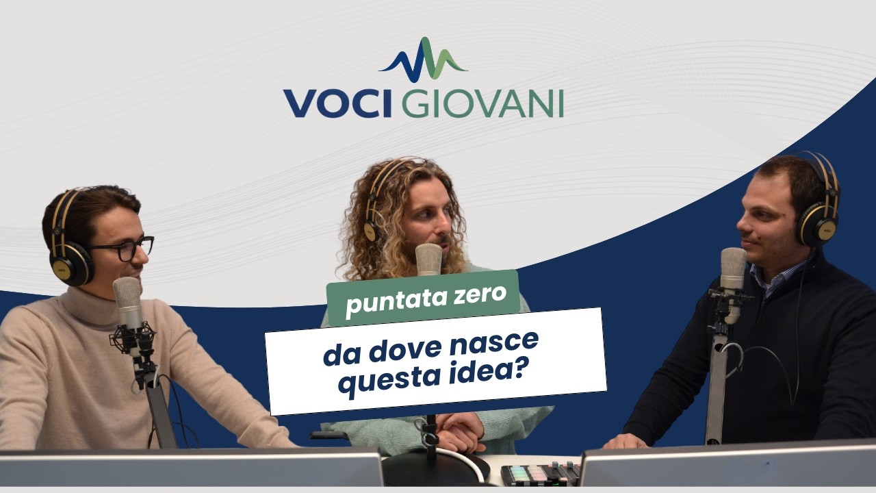 Voci Giovani #0 | Essere giovani imprenditori oggi: sfide, idee e futuro