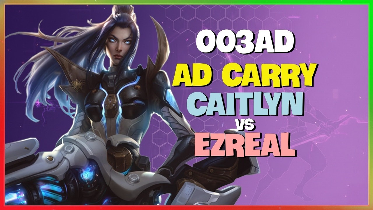 Thách Đấu Caitlyn : 003ad HỦY DIỆT Ezreal Với Sát Thương ĐIÊN RỒ - Vietsub