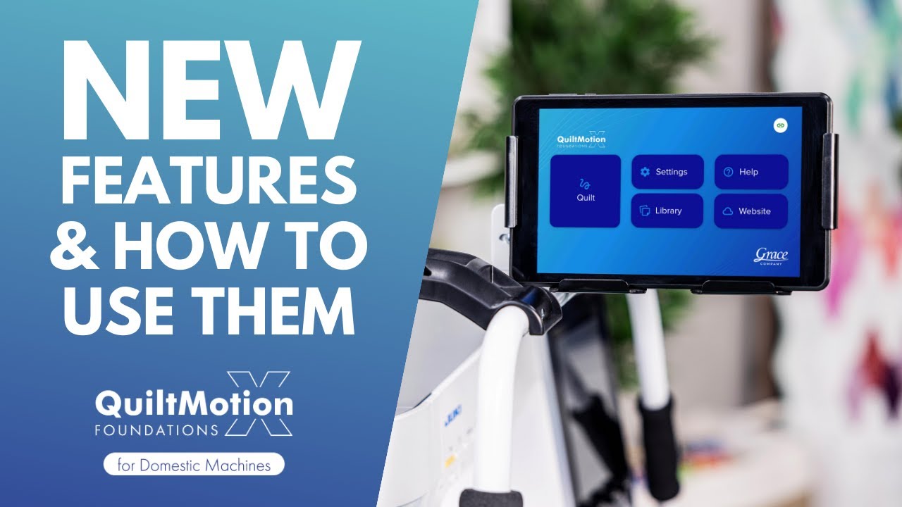 New QMX Features & How to Use Them   QuiltMotion X Foundations for Domestic Machines for Beginners