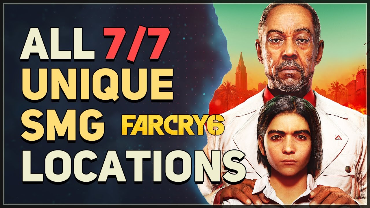 All 7 Unique Submachine Guns (SMGs) Locations Far Cry 6