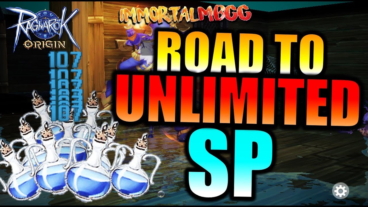 ROAD TO UNLIMITED SP!! - RAGNAROK ORIGIN