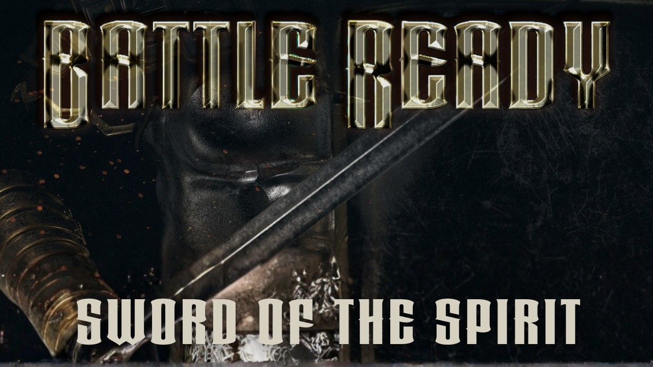 Sword Of The Spirit | Pastor Doc Hanberry