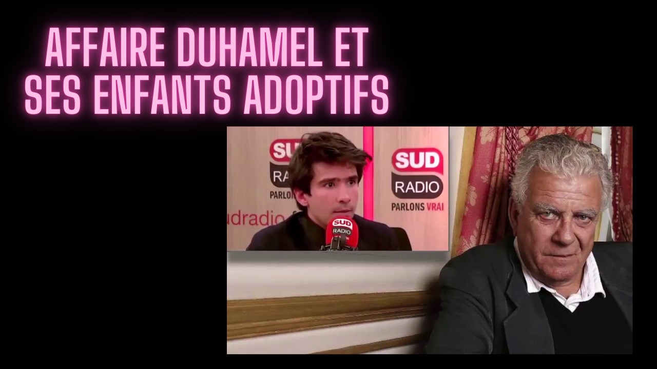 Affaire Duhamel et ses enfants adoptifs - rappel