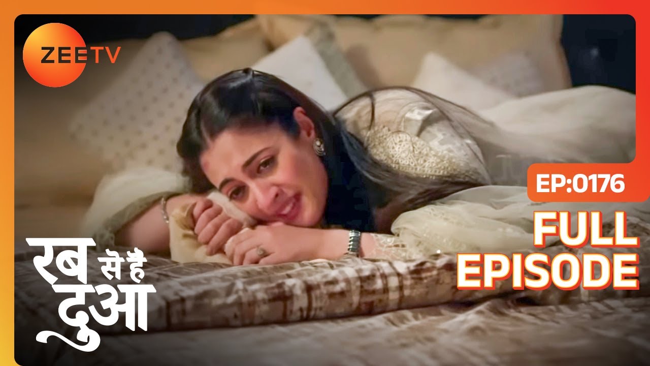 Dua को Guilty Feel हुआ | Rabb Se Hai Dua | Full Ep 176 | Zee TV