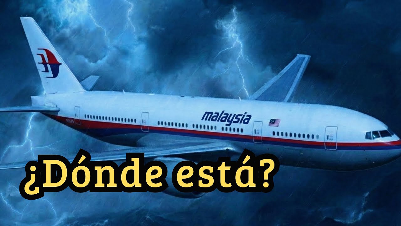 ¿Por qué nunca encontramos el MH370 de Malaysia Airlines?