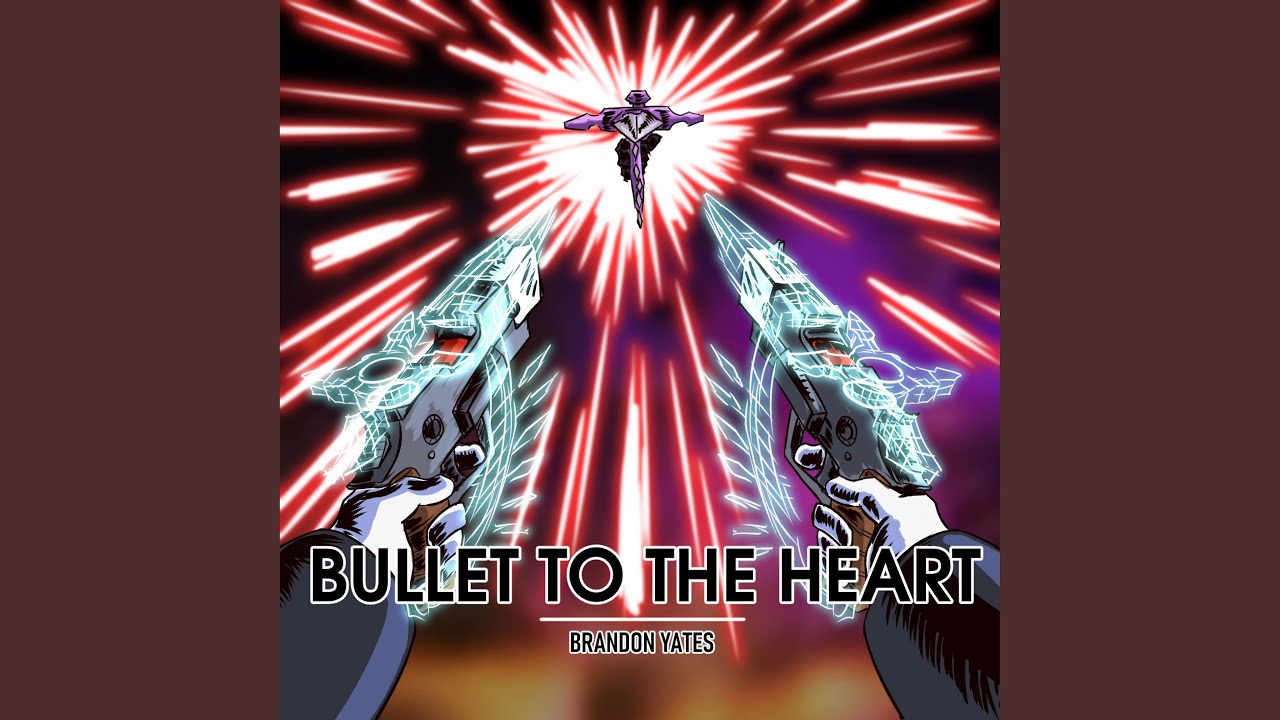 Bullet To The Heart