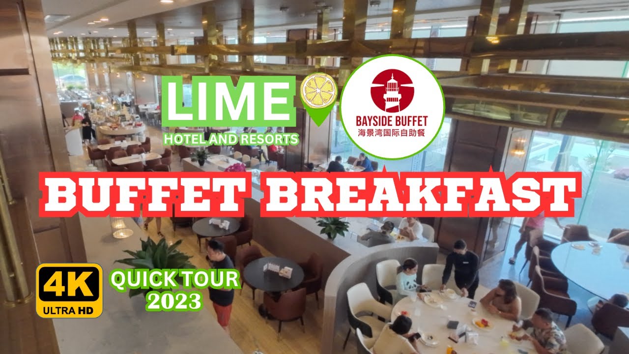 BREAKFAST @ LIME RESORT-MANILA BAY || BAYSIDE BUFFET 2023 (4K).