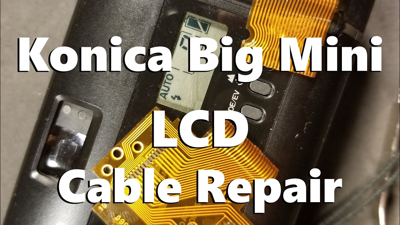 Konica Big Mini LCD Cable Repair