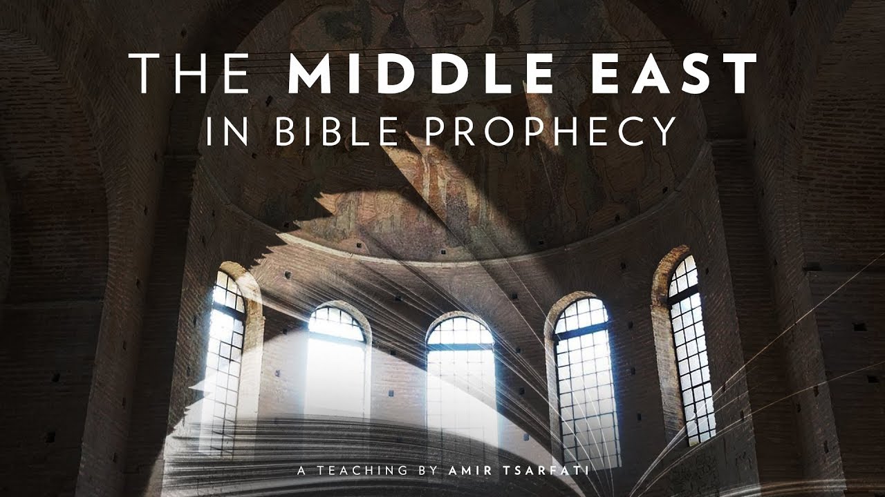 The Middle East in Bible Prophecy