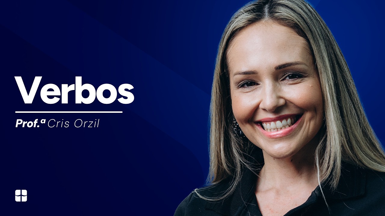 Verbos | Prof.ª Cris Orzil