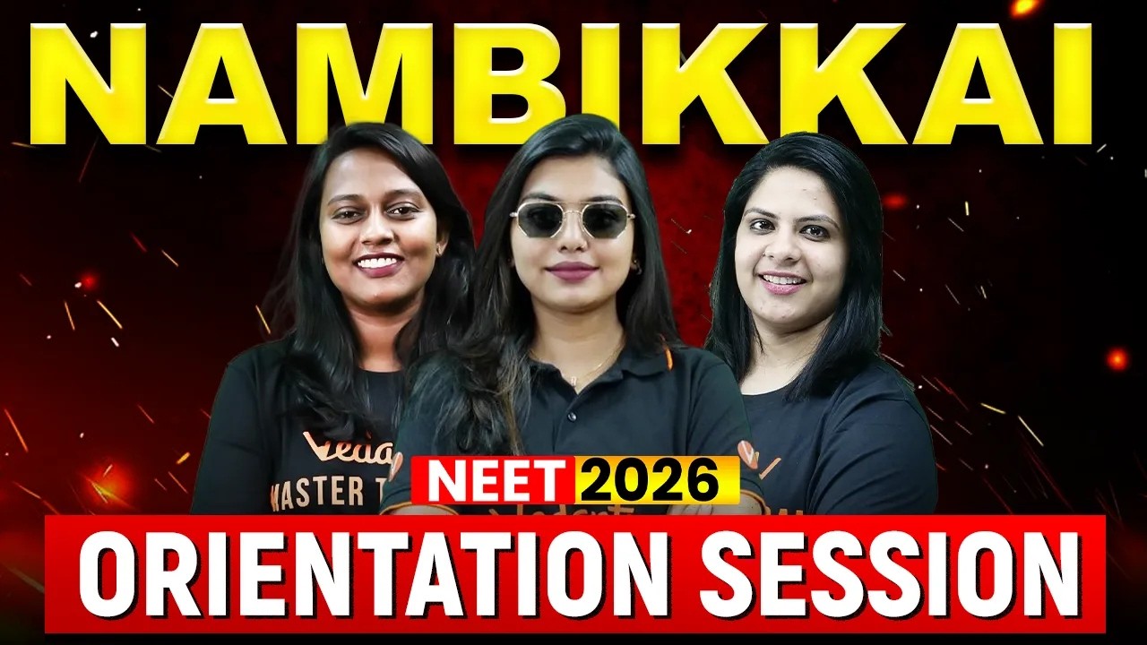 Nambikkai NEET 2026 | Orientation Session | Best 45-Day Strategy to Score 650+