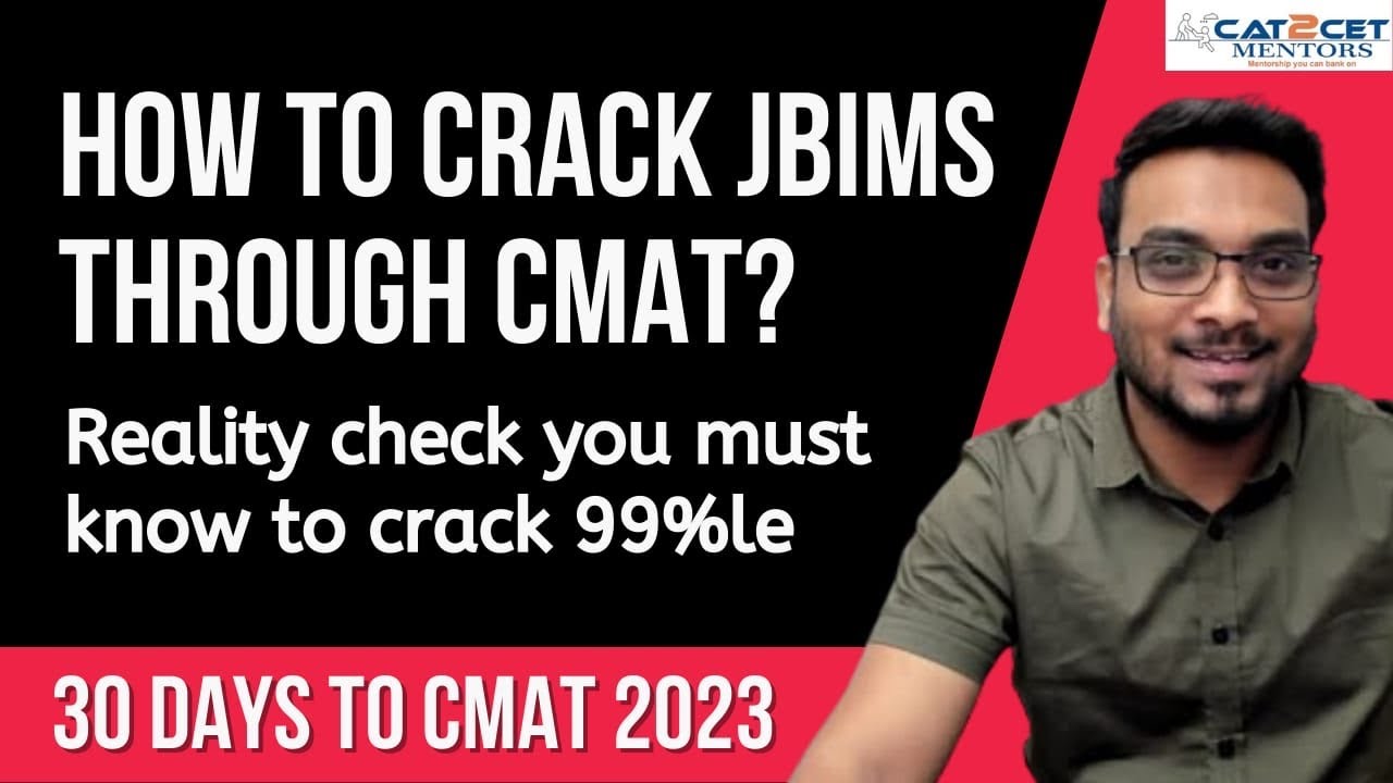 How to Crack JBIMS through CMAT ? Reality Check you MUST Know to Crack 99%le | 30 Days to CMAT 2023