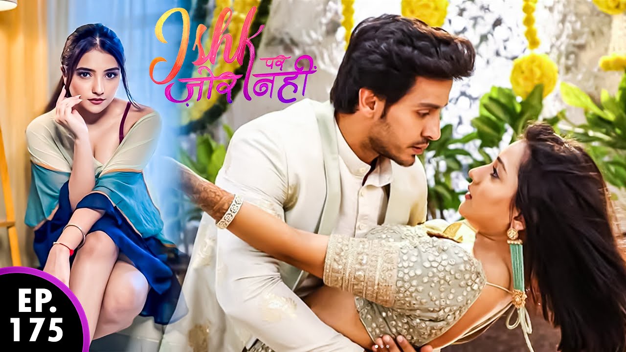 आहन और इश्की पार्टी में गए | Ishk Par Zor Nahi | Ep 175 - Full Episode