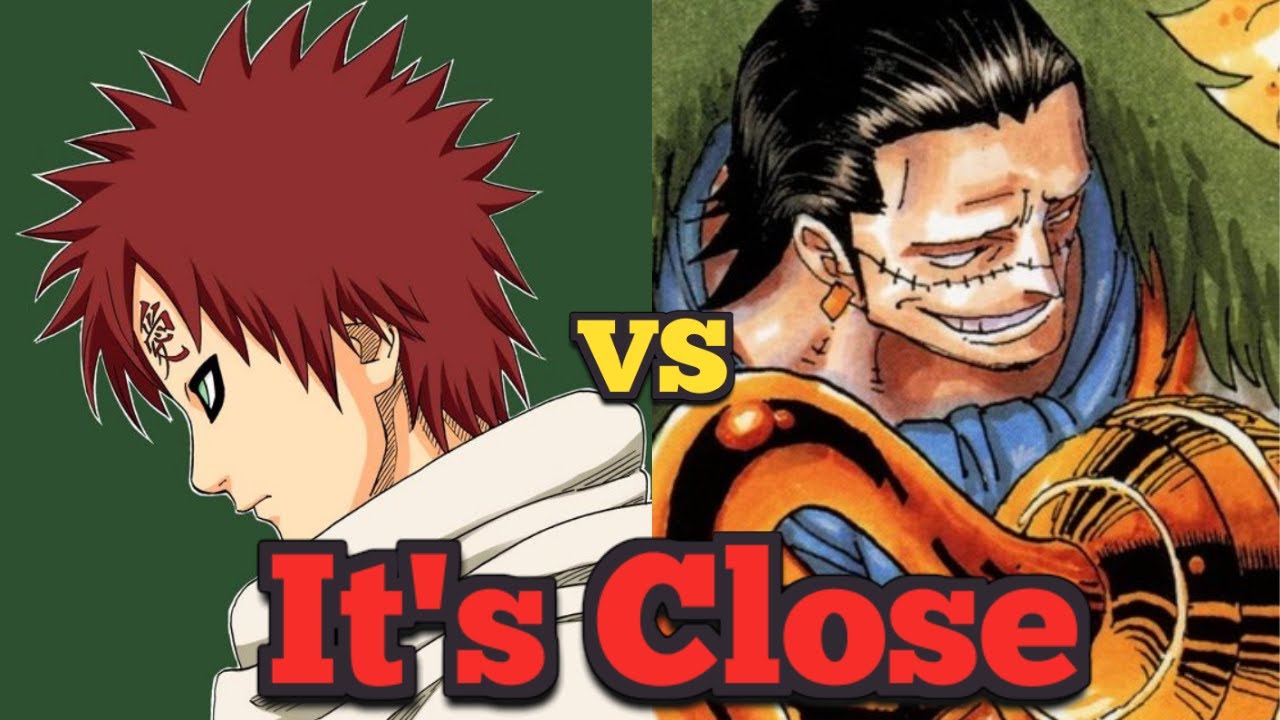 Crocodile vs Gaara is EXTREMELY CLOSE (Naruto vs One Piece)