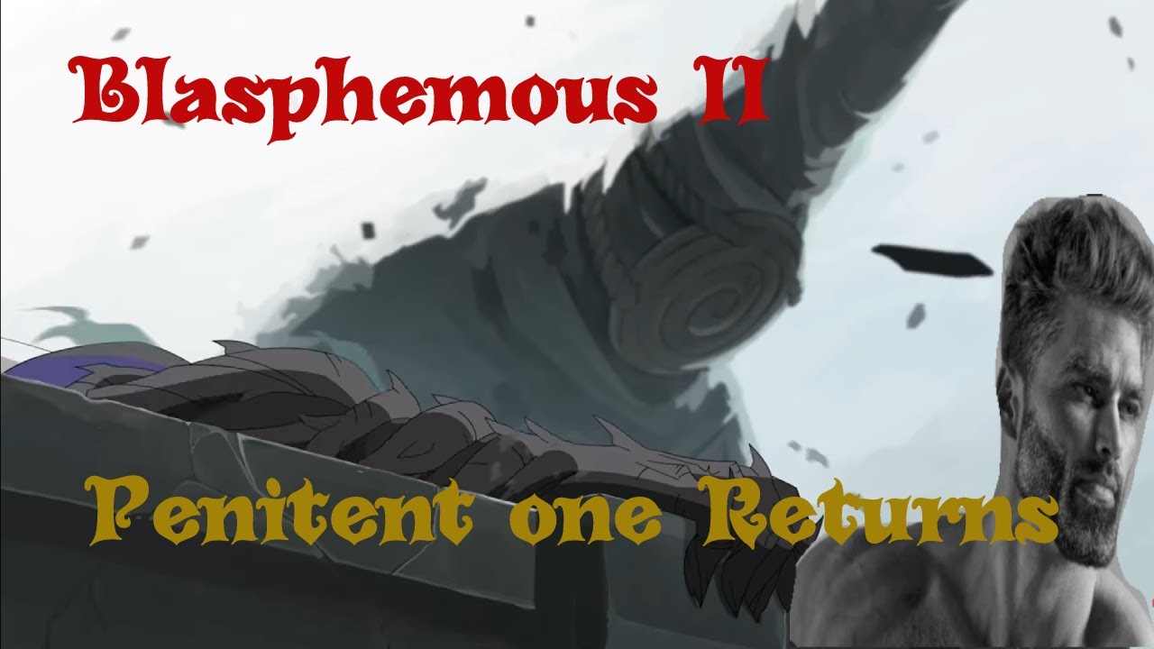 Blasphemous 2: Penitent one Returns