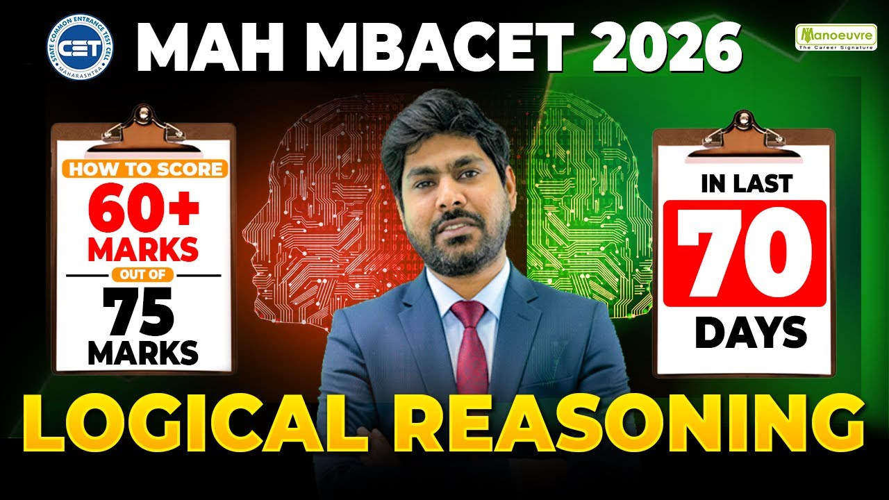 MAH MBA CET 2026 &ndash; Логическое мышление | Как набрать более 60 баллов | Стратегия на последние 70 ...