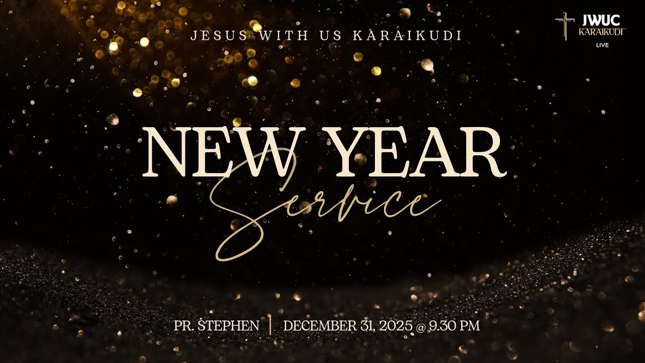 NEWYEAR SERVICE |2026 | PR.STEPHEN | JESUS WITH US | KARAIKUDI
