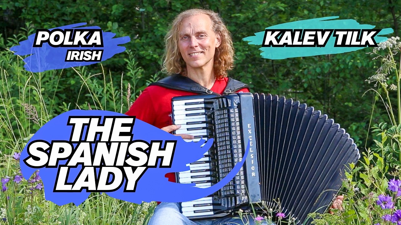 THE SPANISH LADY (Accordion in Nature) | Kalev Tilk [Irish Polka]