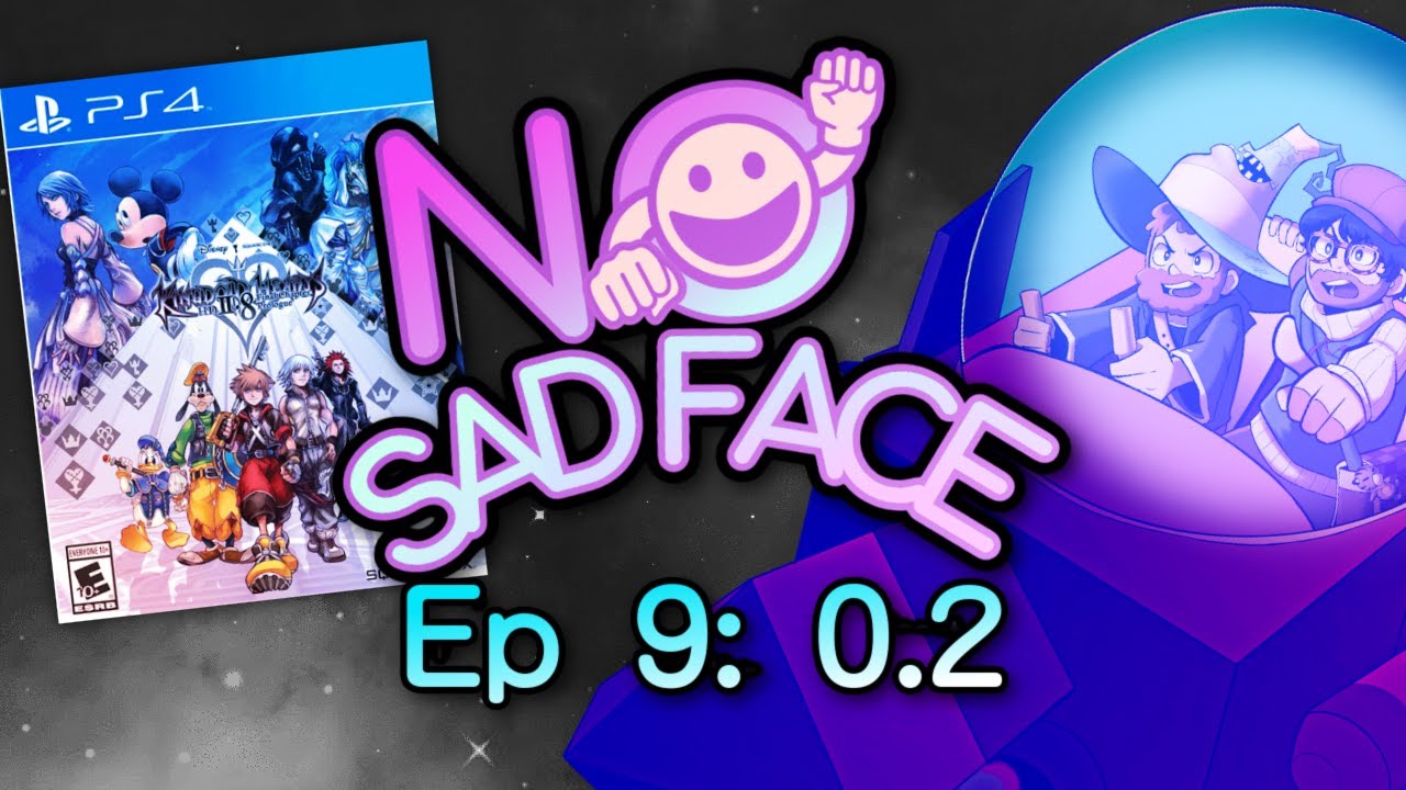 Episode 9: 0.2 Birth by Sleep -- A Fragmentary Passage | No Sad Face Podcast