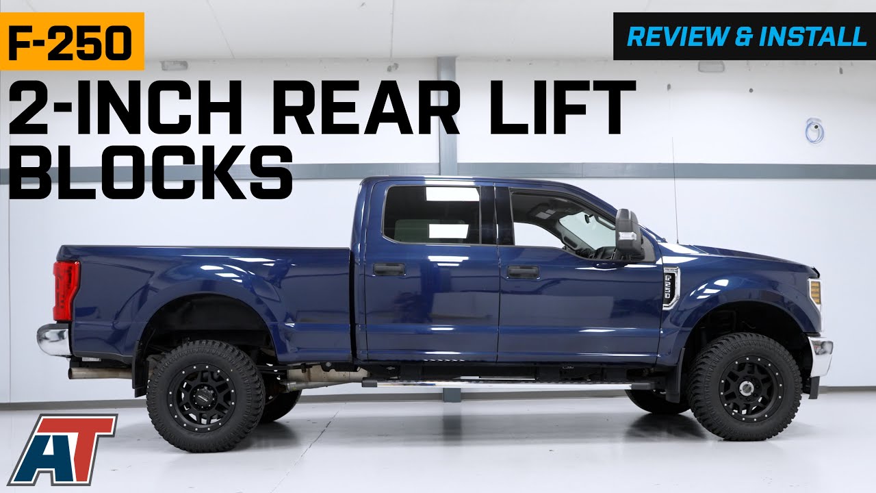 2011-2024 4WD F-250 2-Inch Rear Lift Blocks Review & Install