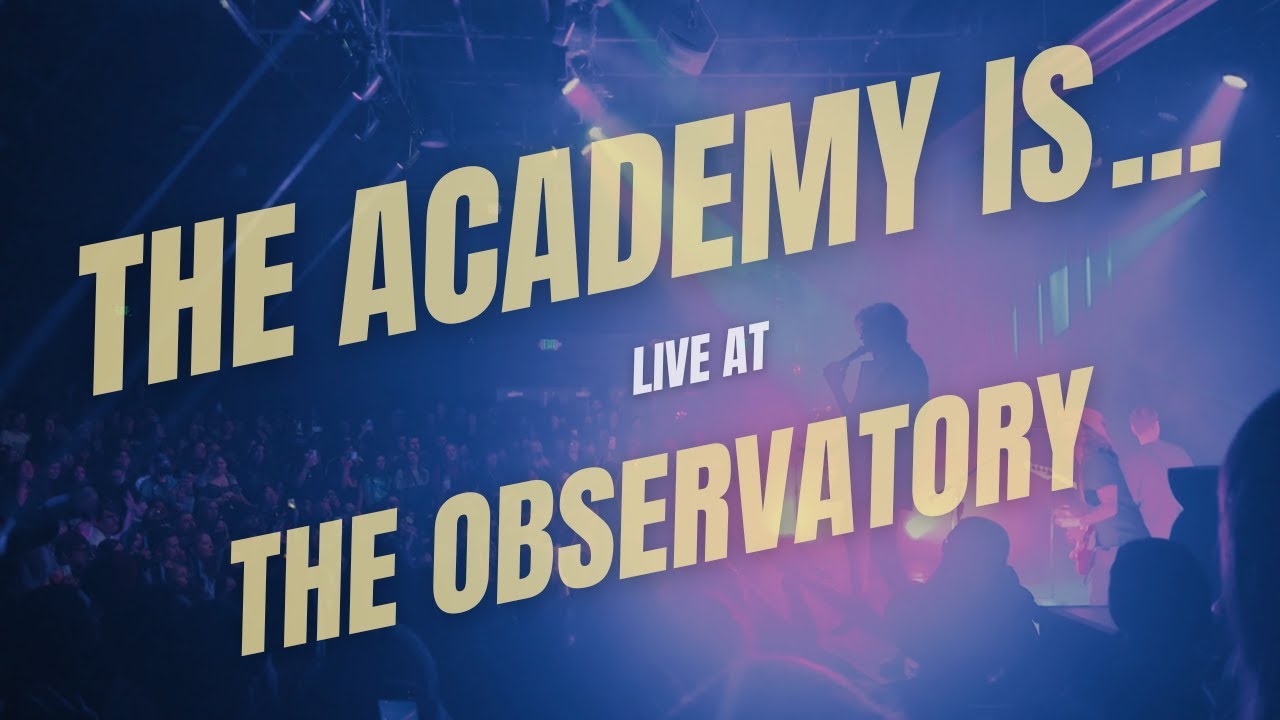 The Academy Is 20 Year Anniversary Live at the Observatory December 2025 [Sold Out]