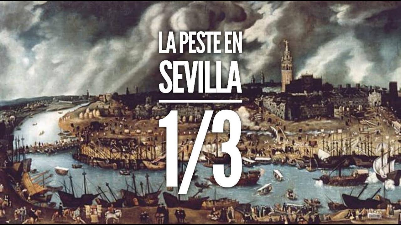 🔴ISPAVILIA TV - “La Peste en Sevilla (1/3)”