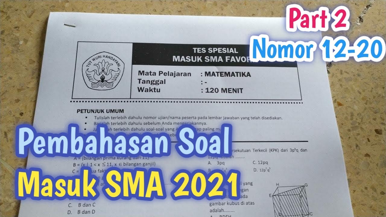 Ujian Masuk SMA Favorit 2021 (Part 2)