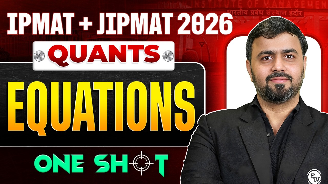 Equations in One Shot | IPMAT + JIPMAT 2026 Quants