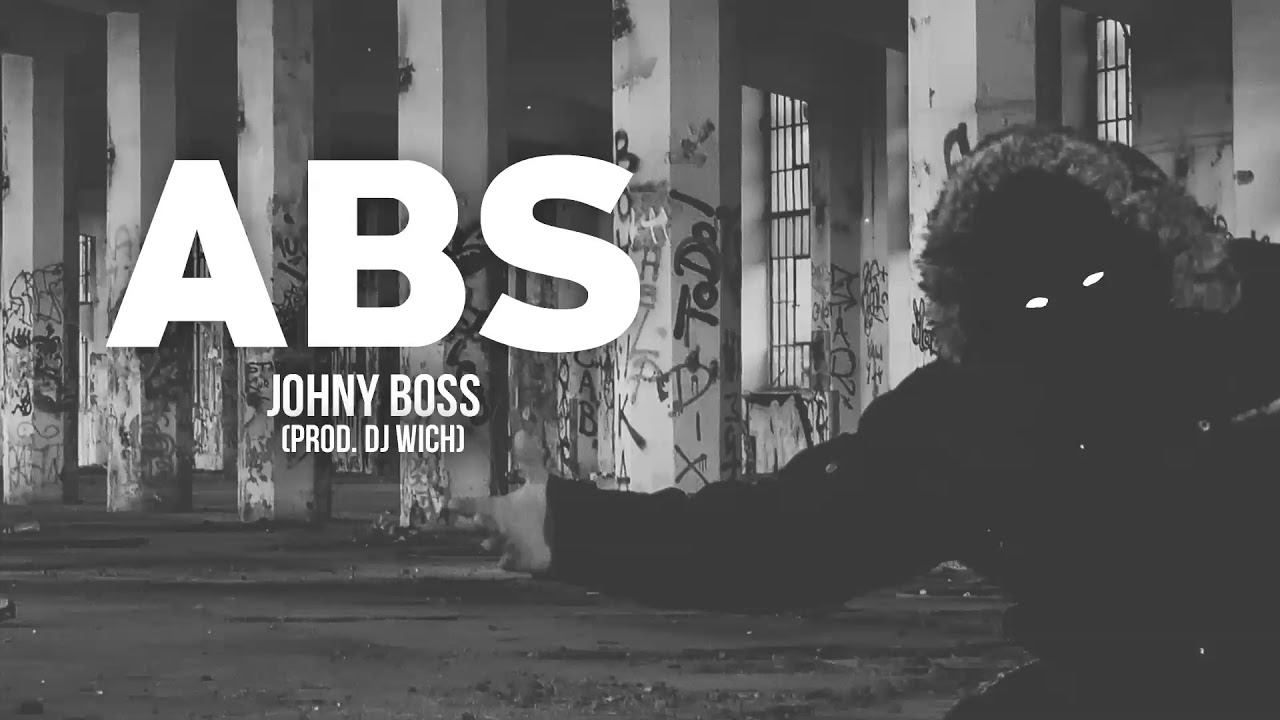 Johny Boss - ABS (prod. DJ Wich)