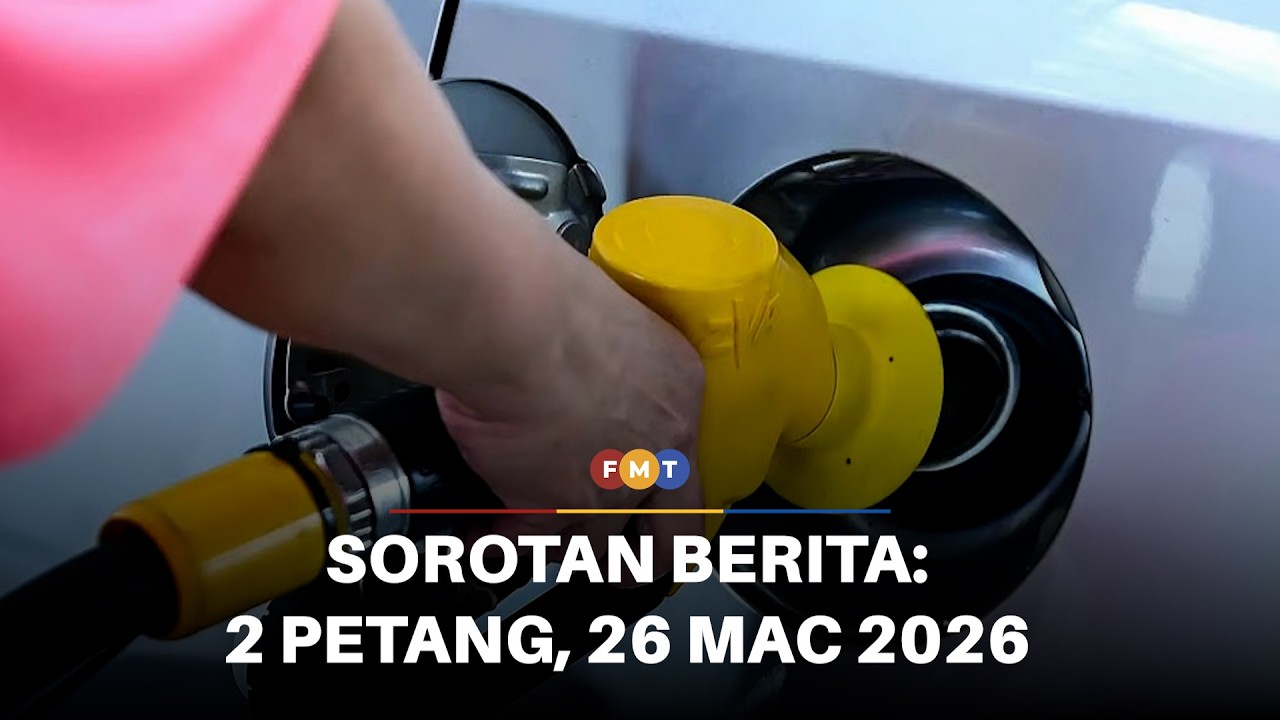 Sorotan Berita: 2 Petang, 26 Mac 2026