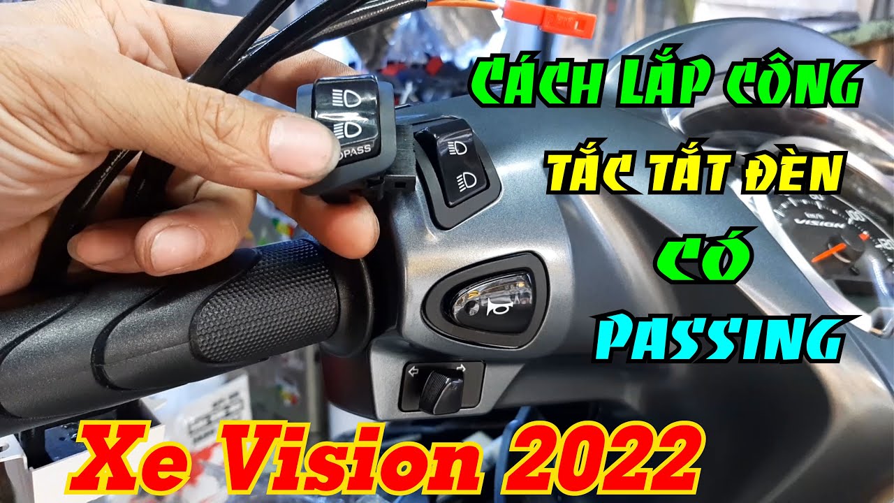 Cách Lắp Mạch Tắt Đèn Pha Cho Vision 2022 Bằng Nút Passing Sh Cực Đơn Giản
