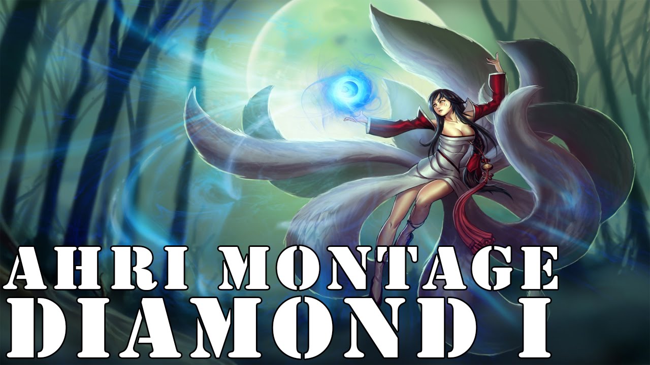 Ahri Montage - 