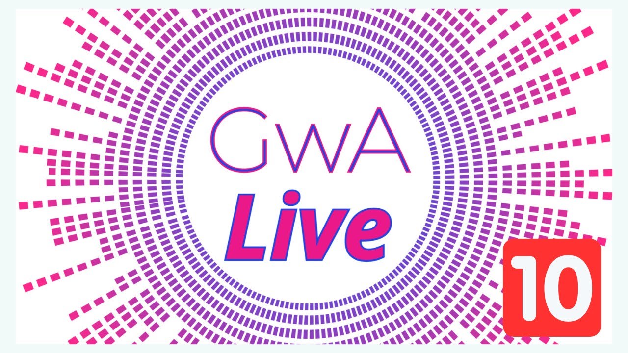 GWA Live 10